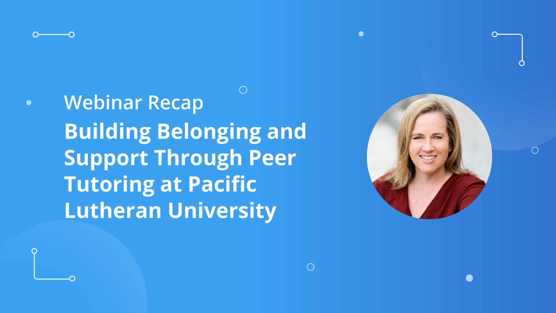 How Pacific Lutheran University Rebuilt Peer Support Around Equity and